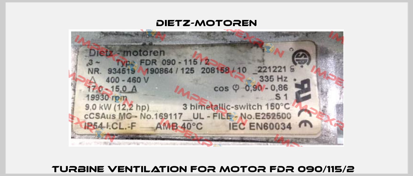 Turbine ventilation for motor FDR 090/115/2   Dietz-Motoren