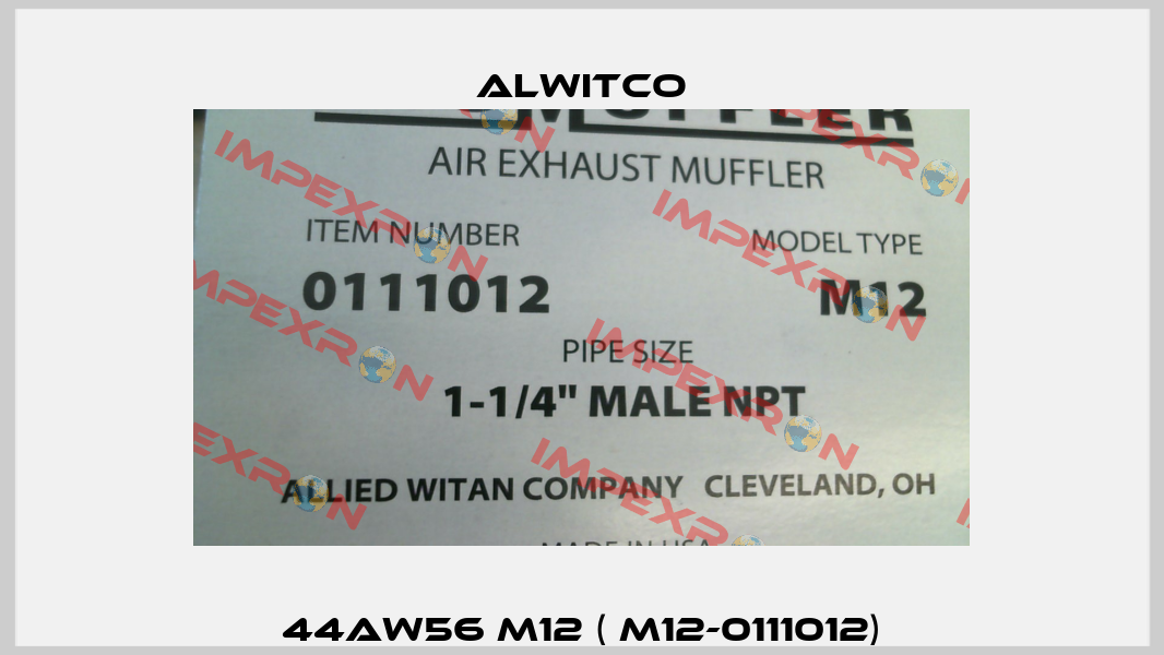 44AW56 M12 ( M12-0111012) Alwitco