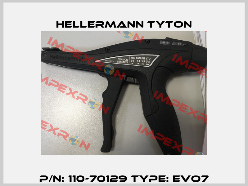 P/N: 110-70129 Type: EVO7 Hellermann Tyton