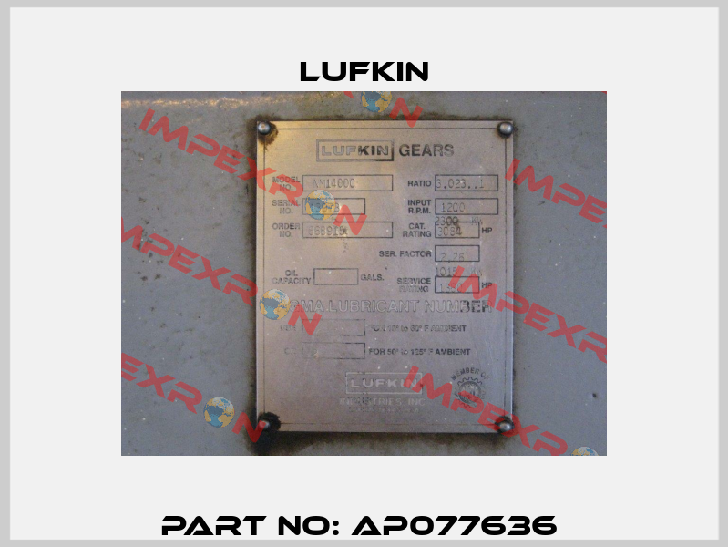 Part No: AP077636  Lufkin