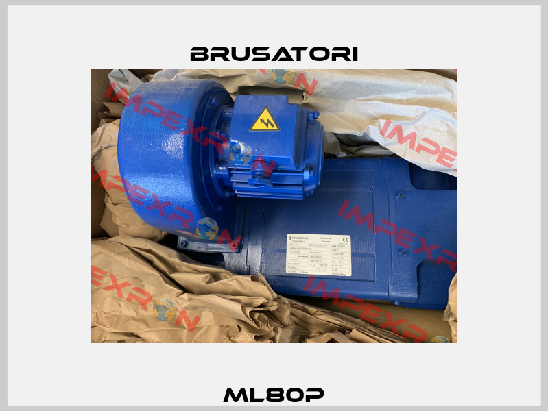 ML80P Brusatori