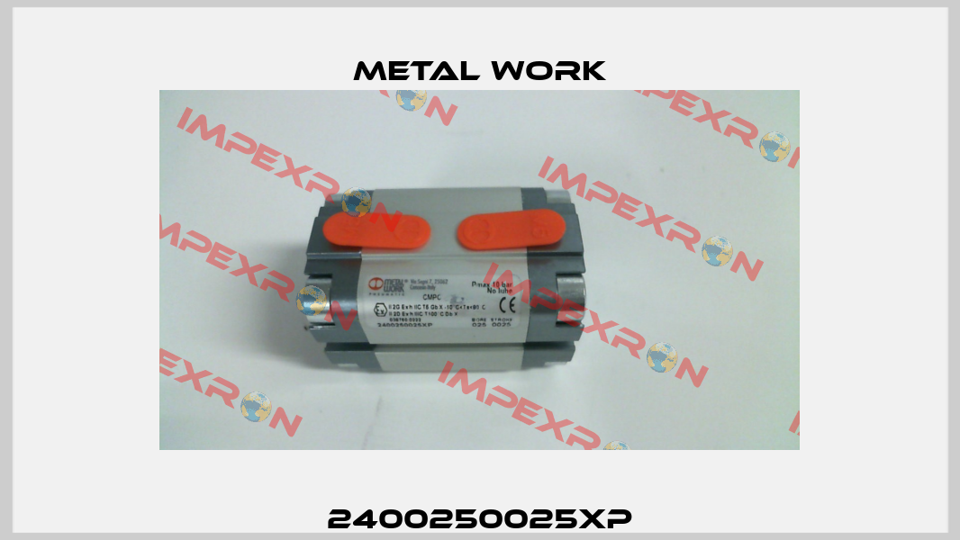 2400250025XP Metal Work