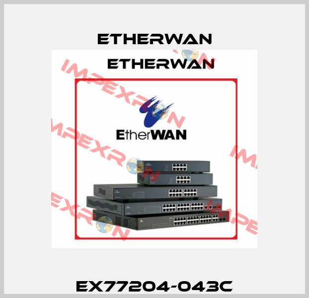 EX77204-043C Etherwan