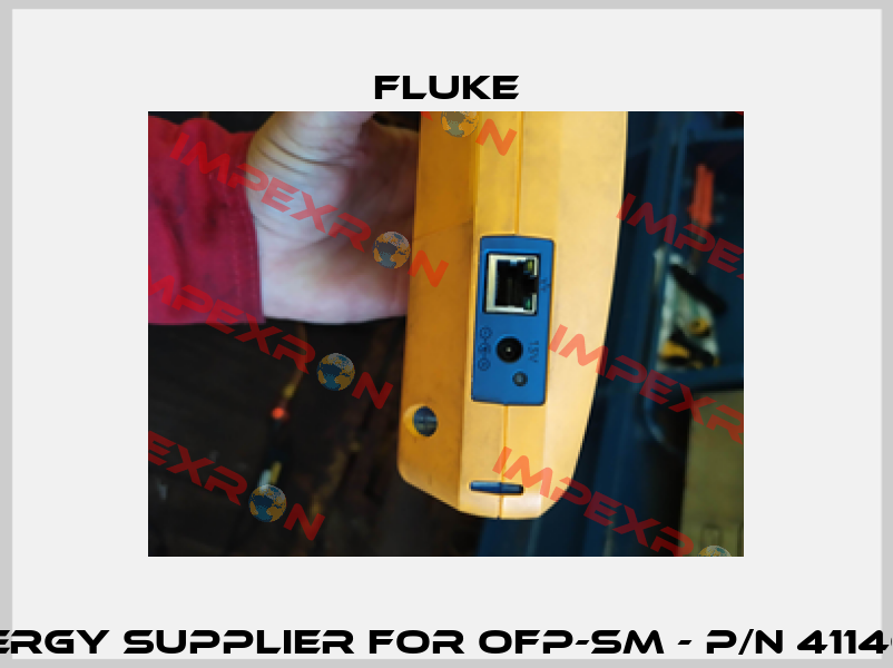 energy supplier for OFP-SM - P/N 4114619 Fluke