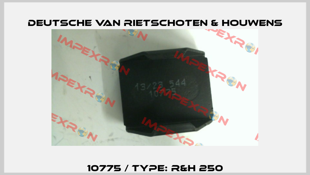 10775 / Type: R&H 250 Deutsche van Rietschoten & Houwens