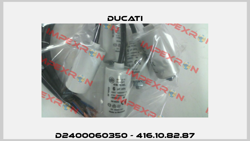 D2400060350 - 416.10.82.87 Ducati