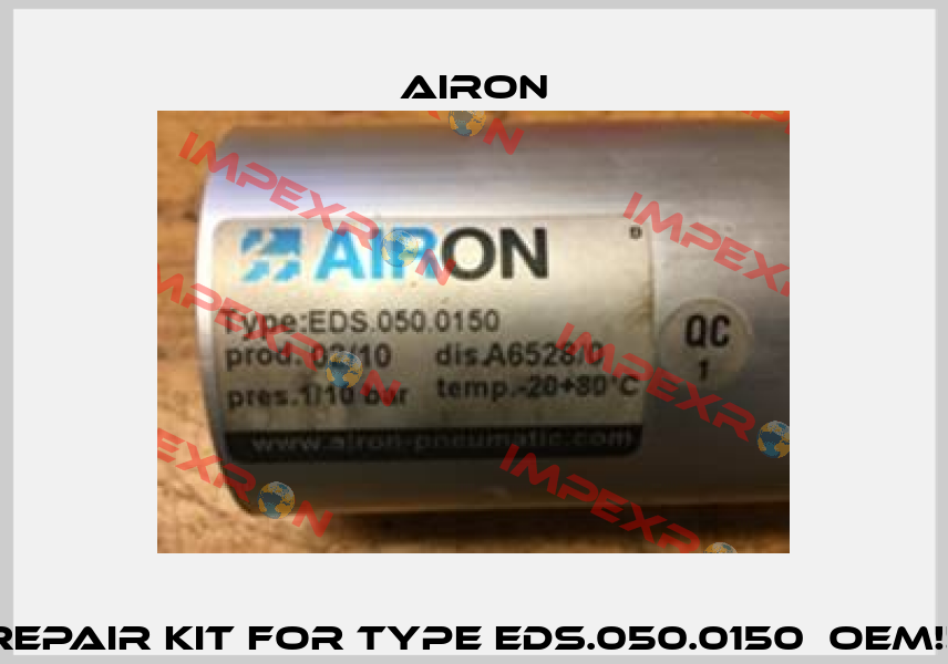 Repair Kit for Type EDS.050.0150  OEM!!  Airon